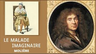 Le Malade Imaginaire de Molière version audio