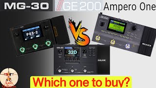 NUX MG 30 vs Ampero One vs Mooer GE 200: Which one to buy?