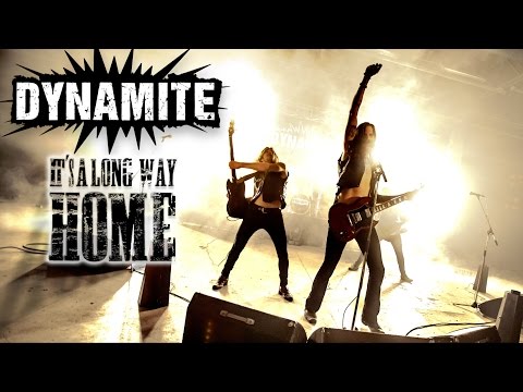 dynamite---it's-a-long-way-home-(official-video)