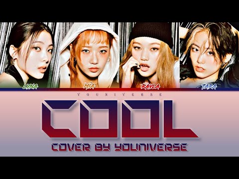 COOL - WEKI MEKI (위키미키) [Cover by YOUniverse] [Color Coded Lyric Video]