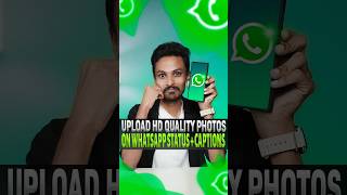 Upload HD Quality Photos On Whatsapp Status + Captions‼️ screenshot 4