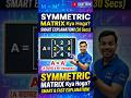 A + Aᵀ is Always Symmetric Matrix 🔥 | Class 12 Maths#vivekmindlab
