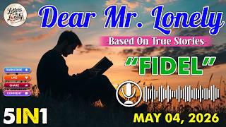 Dear Mr Lonely 5in1  Fidel  Based On True Stories  May 04 2026  New Upload