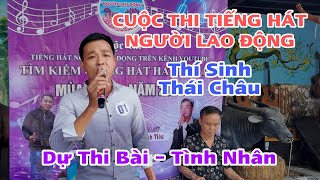 Cuộc Thi Tiếng Hát Người Lao Động Mùa 1- Thí Sinh Thái Châu - Hát Bài - Tình Nhân-Hát Live Quá Đỉnh