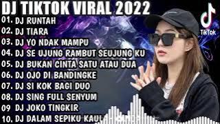 DJ TIKTOK terbaru 2022 - dj runtah doel sumbang -tiara- full bass remix terbaru