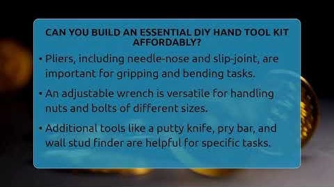 Can You Build An Essential DIY Hand Tool Kit Affordably? - LearnToDIY360.com