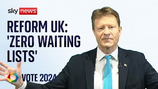 'NHS waiting lists gone within two years', says Reform UK leader Richard Tice