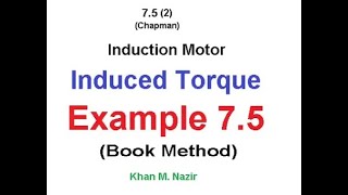(English)EM ||Example 7.5 (4ed) ||   Induction Motor || Slip, Power, Torque