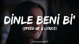 Yüzyüzeyken Konuşuruz - Dinle Beni Bi' (speed up + lyrics)