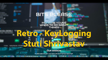 Alpha | Retro - Keylogging in Python | Stuti Shrivastav