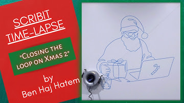 Scribit Time-lapse | "Closing the loop on Xmas 2" by Ben Haj Hatem