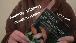 ASMR | gripping random items | -no talking-