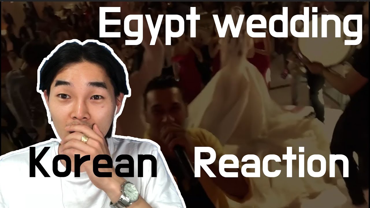 Korean react to Egypt wedding