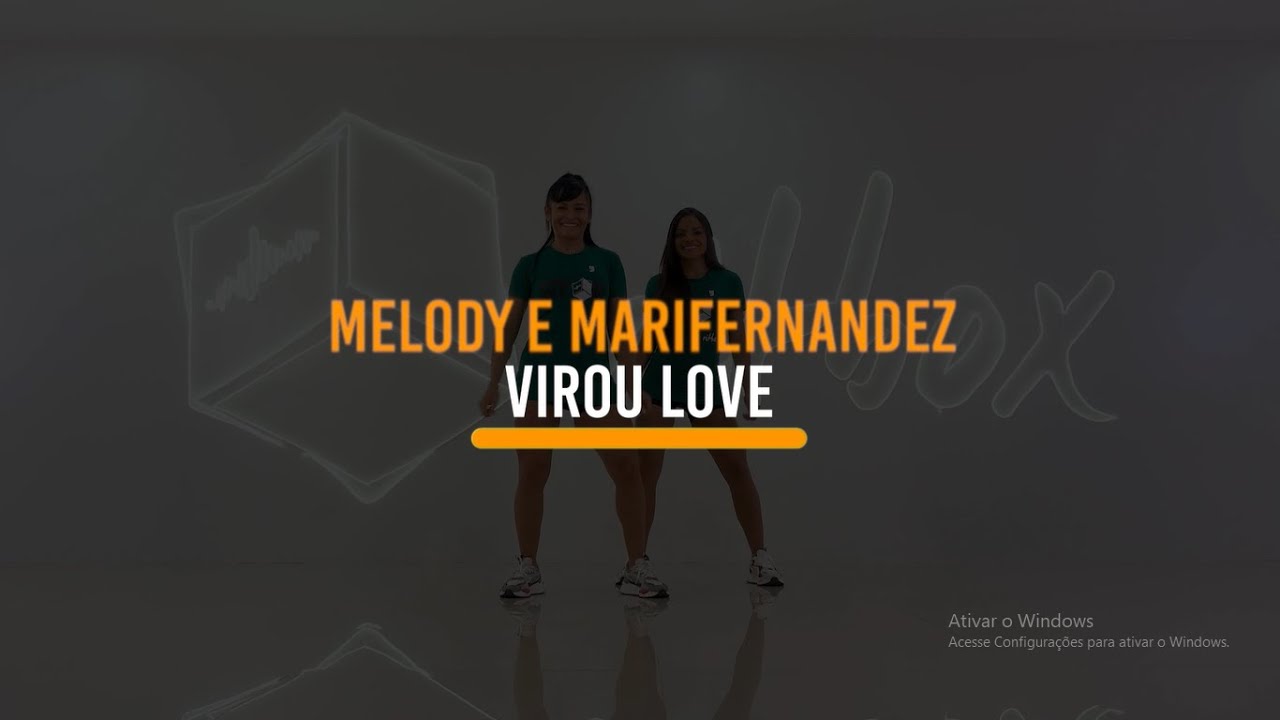 Virou Love -  Melody e Mari Fernandez | TREINO + MÚSICA = RITBOX