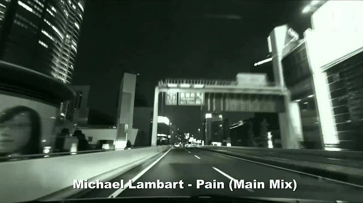 Michael Lambart - Pain (Main Mix)