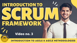 3 - Introduction to SCRUM - Agile Frameworks - PM Intellect.