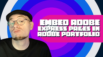 Adobe Quick Tips - Embed Adobe Express Pages in Adobe Portfolio