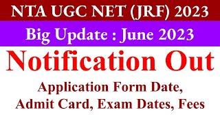 ugc net 2023 notification, ugc net 2023, ugc net 2023 exam date, ugc net exam June 2023, nta ugc