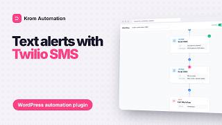 Twilio SMS for WordPress: Order Confirmations and Text Alerts | Krom Automation