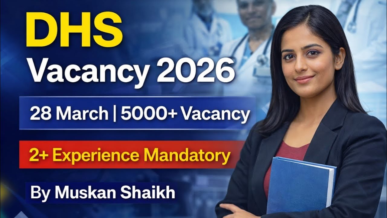 DHS 2026 Big Update 🔥 28 March | 5000+ Vacancies| by muskan Shaikh
