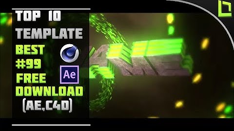 [BEST] Top 10 Intro Template #99 (C4D,AE) + Free Download