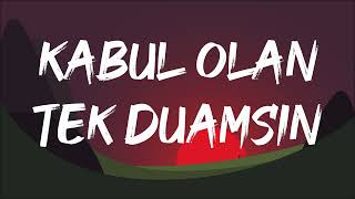 Shawty - Kabul Olan Tek Duamsın (Lyrics)