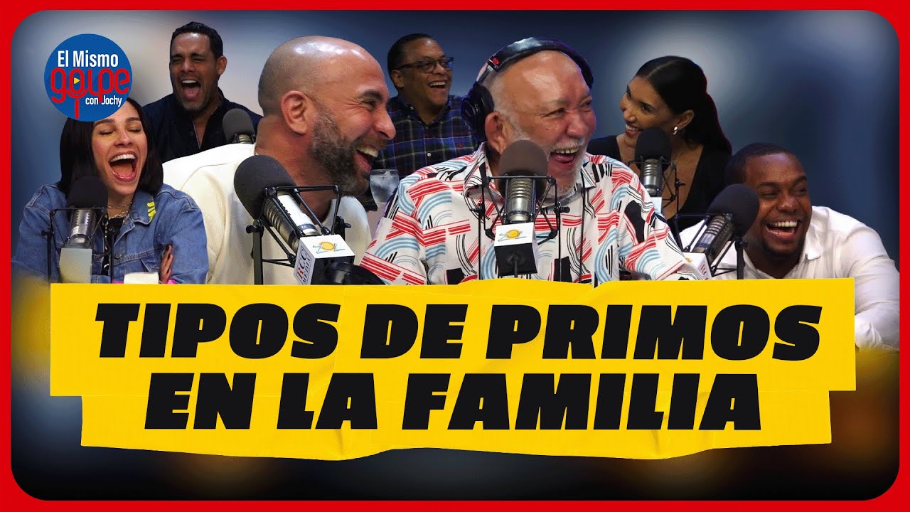 LOS TIPOS DE PRIMOS  EN EL MISMO GOLPE CON JOCHY