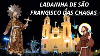 Video thumbnail of "HINO DE LOUVOR A SÃO FRANCISCO (LADAINHA DE SÃO FRANCISCO DAS CHAGAS) CANINDÉ CEARÁ"