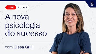 Mindset - A nova psicologia do sucesso | Aula 3: Consolidando a Mentalidade de Crescimento