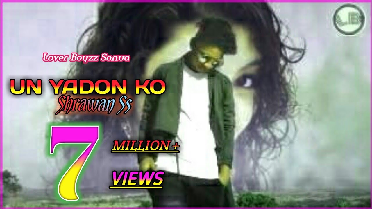 Lover Boyzz || Un Yadon Ko Mai Kaise Bhula Du || Shrawan Ss || New Nagpuri Sad Video 2019