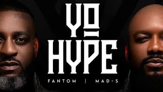 YO HYPE "Fantom Feat Mad-S & wood Terrib"