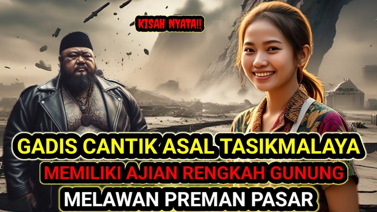 VIRAL‼️GADIS CANTIK ASAL TASIKMALAYA PEMILIK AJIAN TENGAH GUNUNG MELAWAN PREMAN PASAR!