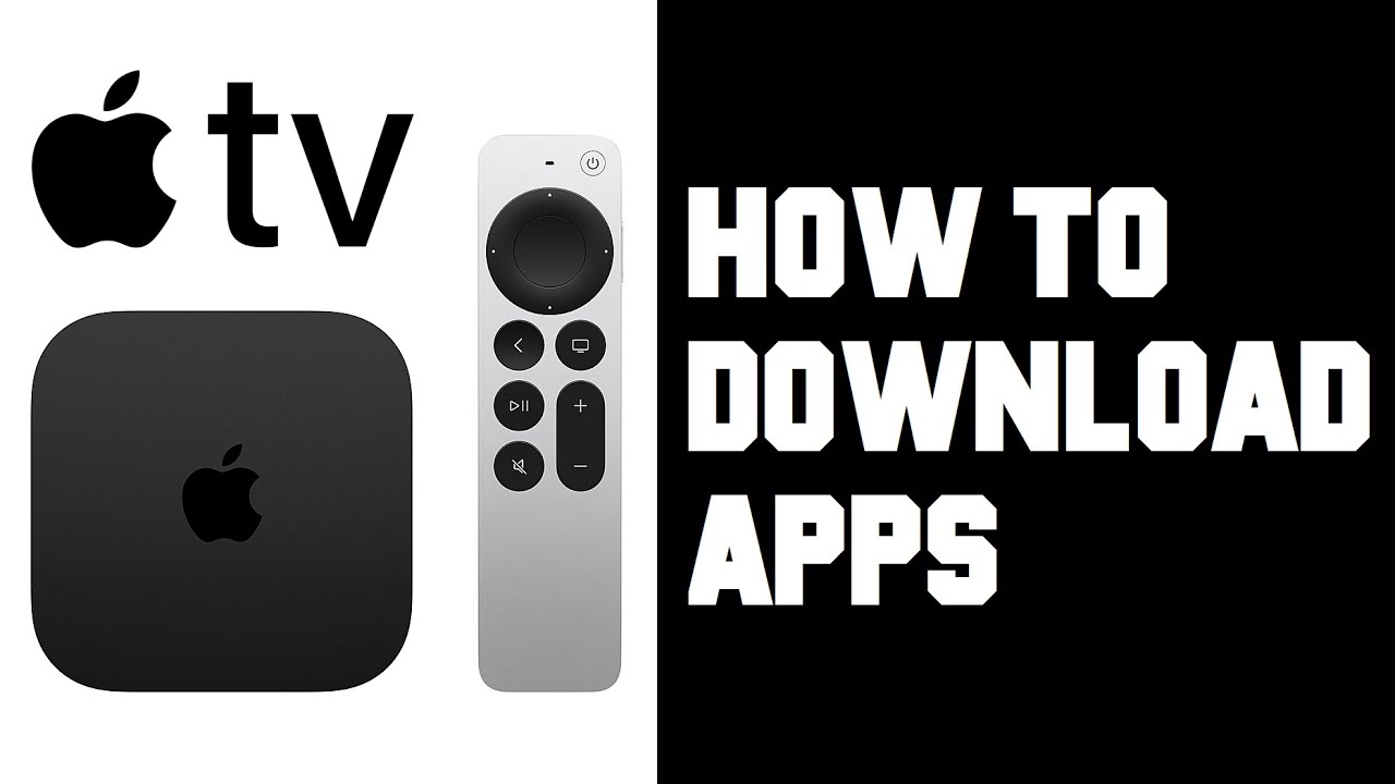 Apple TV How To Download - Apple TV Won't Download Apps - Apple TV How To Add Apps and Channels - YouTube