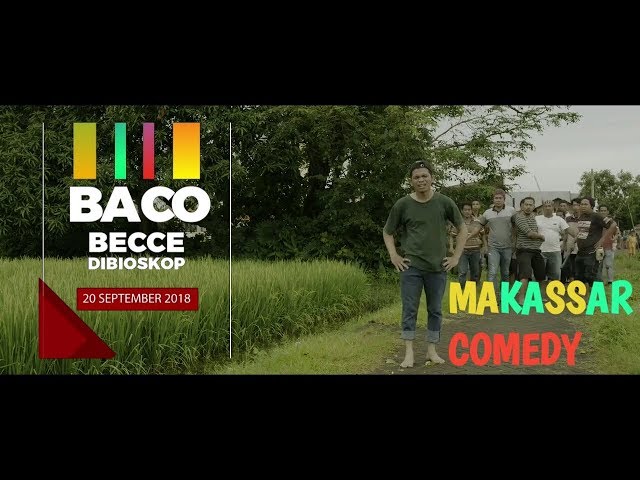 Film official Trailer Baco Becce !! ANUNYA ANAK MAKASSAR class=