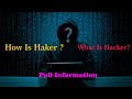 What is haker | How is haker | Hacker by kd guide