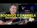 GUITAR TEACHER REACTS: RODRIGO Y GABRIELLA &quot;Descending To Nowhere&quot; LIVE 4K