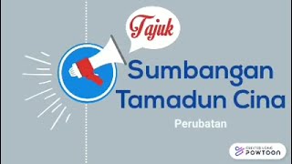LMCW2153 Sumbangan Tamadun Cina dalam Bidang Perubatan LMCW2153 Sumbangan Tamadun Cina dalam Bidang Perubatan