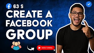 How to CREATE a GROUP on FACEBOOK and SET It Up CORRECTLY in 63 S