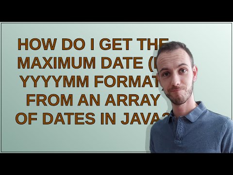 How do I get the maximum date (in YYYYMM format) from an array of dates in java?