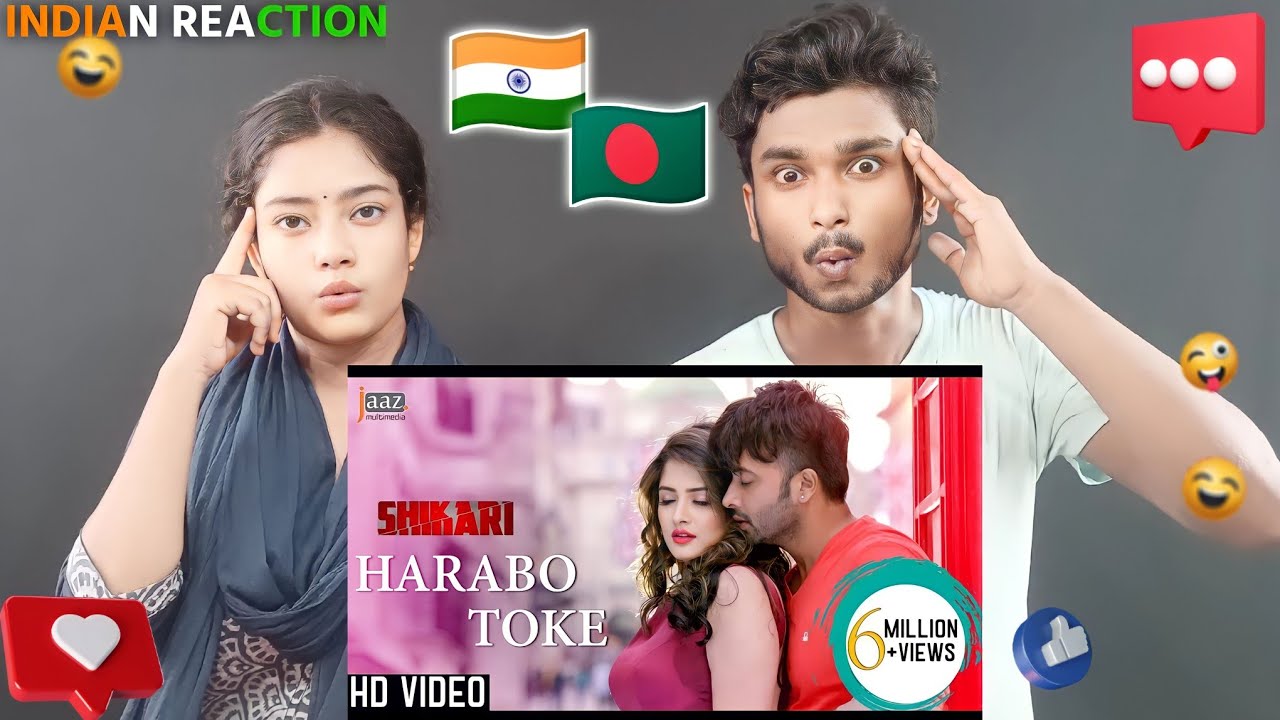 India Reaction On | Harabo Toke | Full Video | Shakib Khan | Srabanti | Shaan | Shikari Bengali