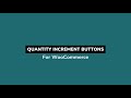 Add Quantity Increment Buttons in WooCommerce | Easy Plus &amp; Minus Buttons