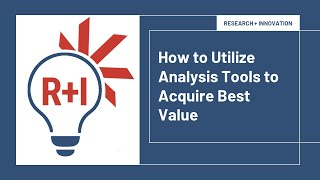 How to Utilize Analysis Tools to Acquire Best Value