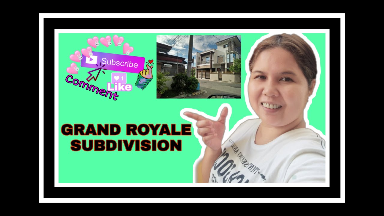 GRAND ROYALE SUBDIVISION