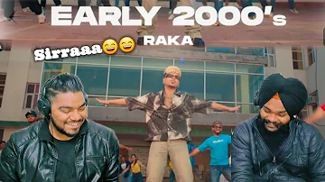 Early 2000s - OFficial Video - RAKA | Brother's Reaction | Frutv |