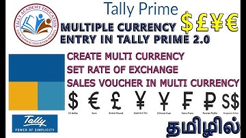MULTI CURRENCY IN TALLY PRIME TAMIL | CREATE MULTI CURRENCY, SET RATE OF EXCHANGE TALLY PRIME TAMIL