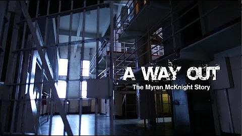A Way Out The Myran McKnight Story