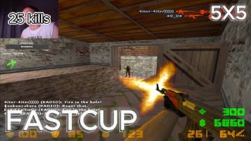 25 KILLS 5X5 GAME FASTCUP de_mirage CS 1.6