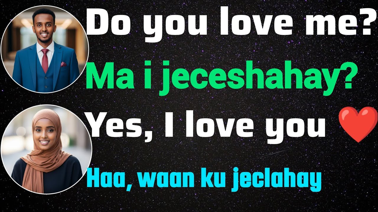 English–Somali Love & Dating Conversation | Jecel iyo Shukaansi ♥️😍 