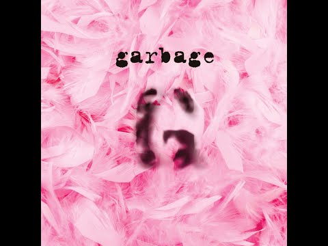 Garbage -- "Stupid Girl" (2015 remaster)