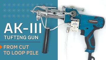 AK-III  How to change from Cut to Loop pile